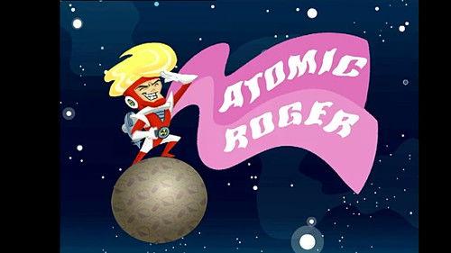 Atomic Betty Season 1 Episode 1 - Atomic Roger