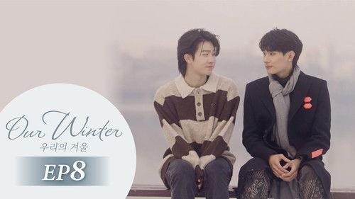 Our Winter Season 1 Episode 8 - Episode 8