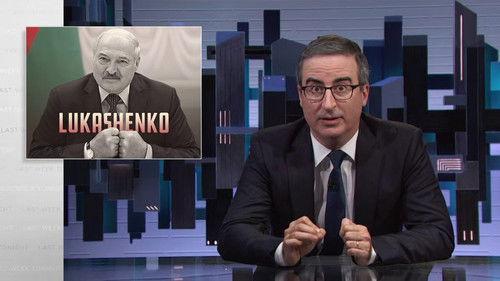Last Week Tonight with John Oliver Season 8 Episode 23 - Episode 232:  Lukashenko