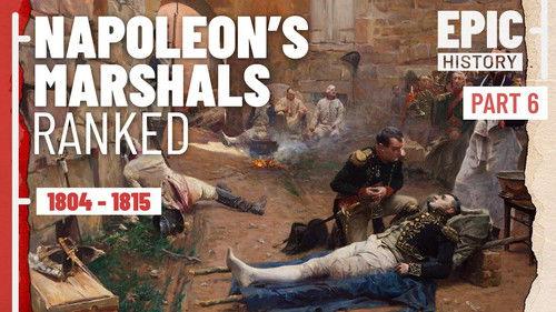 Epic History TV Season 7 Episode 4 - Napoleon's Marshals: Berthier, Lannes, Davout.