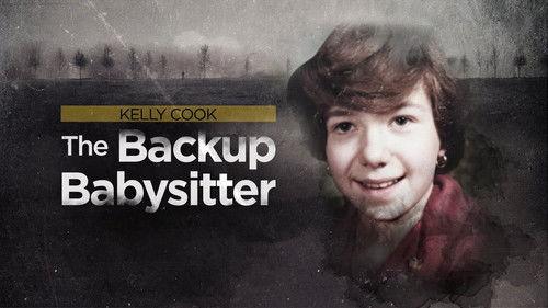 Crime Beat Season 2 Episode 1 - Who Killed Kelly Cook, The Back-Up Babysitter