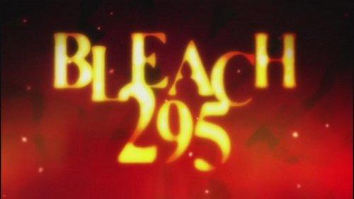 Bleach Season 1 Episode 295 - It's All a Trap... Engineered Bonds!