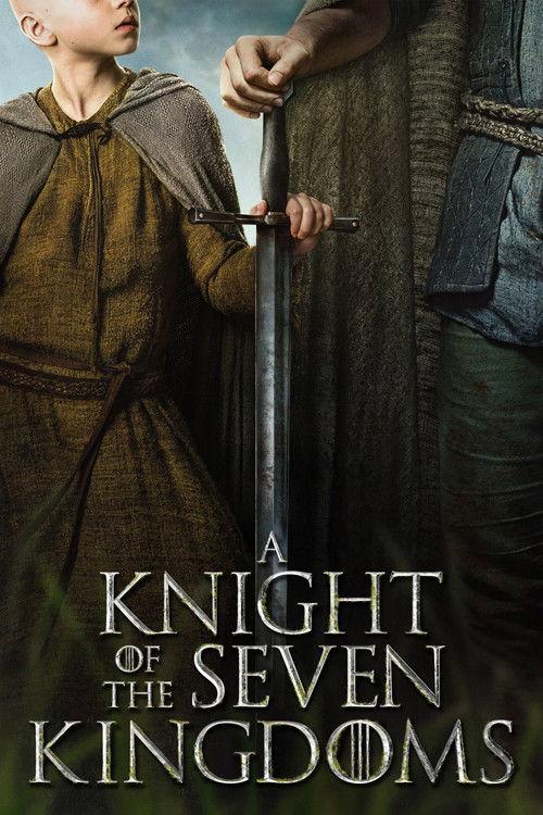 A Knight of the Seven Kingdoms poster