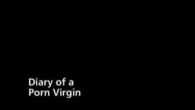 The Dark Side of Porn Season 1 Episode 2 - Diary of a Porn Virgin