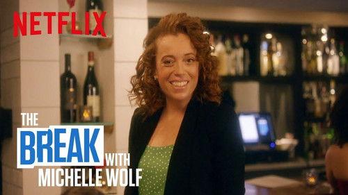 The Break with Michelle Wolf Season 1 Episode 2 - Be Honest