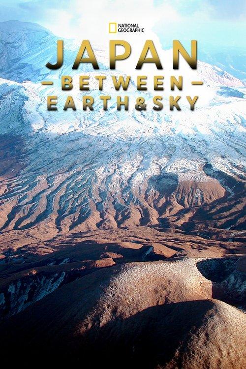 Japan: Between Earth & Sky poster