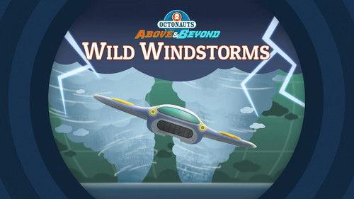 Octonauts: Above & Beyond Season 1 Episode 4 - The Octonauts and the Wild Windstorms