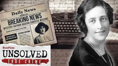 Buzzfeed Unsolved: True Crime Season 8 Episode 2 - The Puzzling Disappearance of Agatha Christie