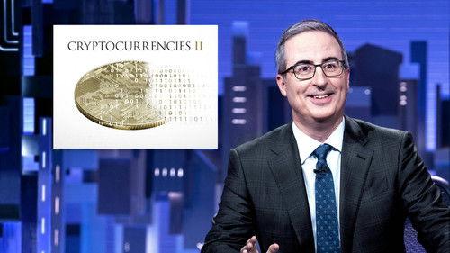 Last Week Tonight with John Oliver Season 10 Episode 9 - April 23, 2023: Cryptocurrencies II