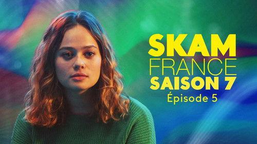 SKAM France Season 7 Episode 5 - Family