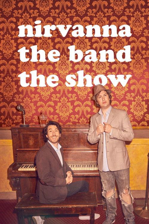 Nirvanna the Band the Show poster