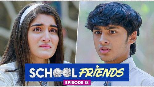 School Friends Season 1 Episode 18 - Head Girl Kaun Hai?