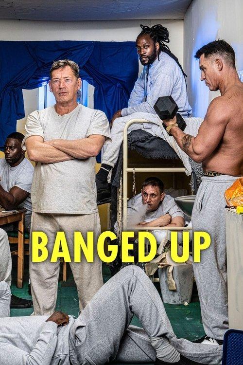 Banged Up: Stars Behind Bars poster
