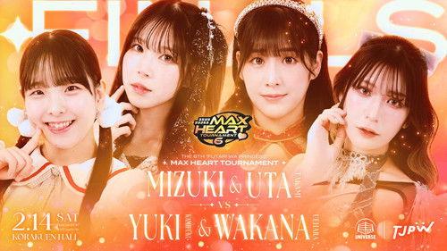 Tokyo Joshi Pro-Wrestling Season 14 Episode 7 - TJPW The 6th "Futari wa Princess" Max Heart Tournament ~ Finals