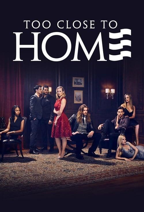 Too Close to Home poster