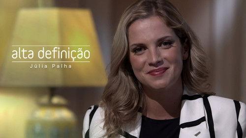 Alta Definição Season 16 Episode 18 - Júlia Palha