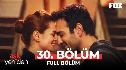 Love Once Again Season 2 Episode 11 - 30.Bölüm