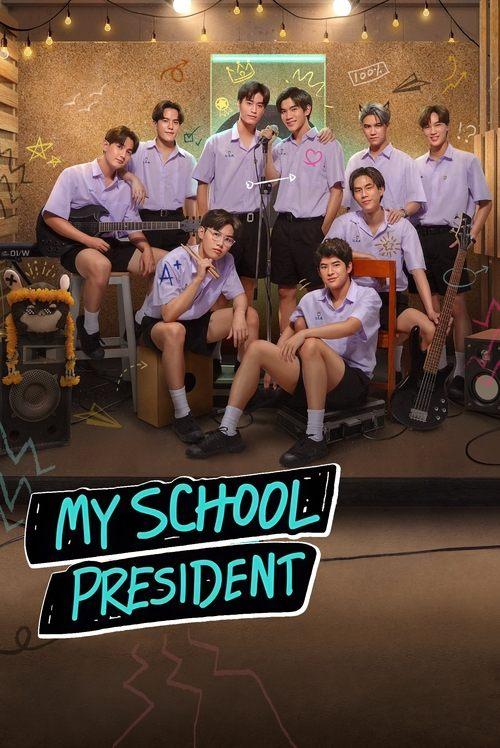 My School President poster