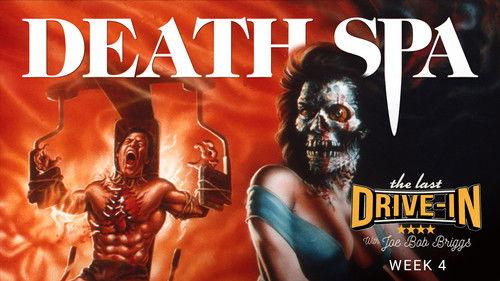 The Last Drive-in with Joe Bob Briggs Season 6 Episode 4 - Death Spa