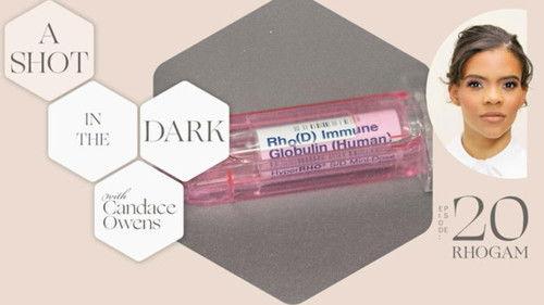 A Shot in the Dark Season 1 Episode 20 - RhoGAM