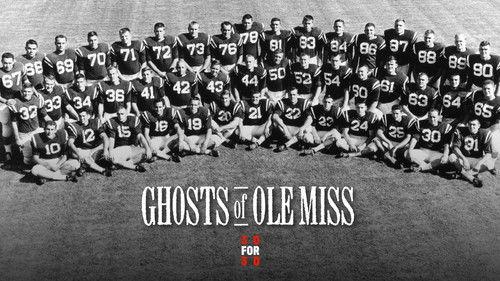 30 for 30 Season 2 Episode 5 - Ghosts of Ole Miss
