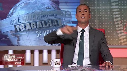 Isto é Gozar Com Quem Trabalha Season 3 Episode 19 - Episode 19