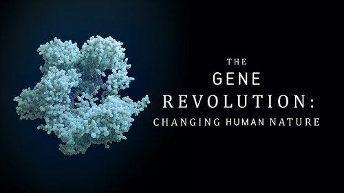 Storyville Season 24 Episode 3 - The Gene Revolution: Changing Human Nature