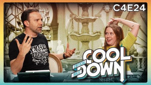 Critical Role Cooldown Season 6 Episode 23 - Episode 24