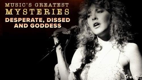 Music's Greatest Mysteries Season 1 Episode 6 - Desperate, Dissed and Goddess