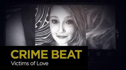 Crime Beat Season 4 Episode 22 - Victims of Love