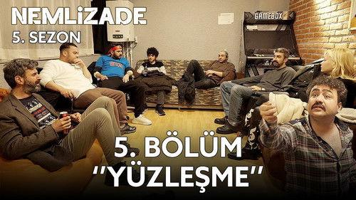 Nemlizade Season 5 Episode 5 - Confrontation