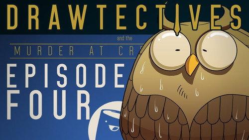 Drawtectives Season 1 Episode 4 - Episode 4