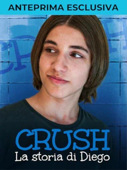 Crush - Diego's story poster