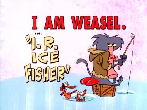 I Am Weasel Season 2 Episode 9 - I.R. Ice Fisher