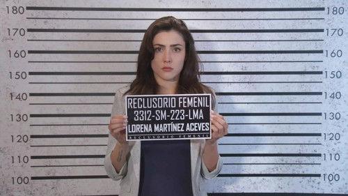 Fugitivas, en busca de la libertad Season 1 Episode 1 - Condenada a 45 años