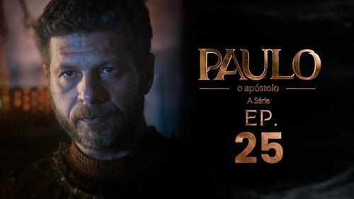 Paulo, o Apóstolo Season 1 Episode 25 - Episode 25