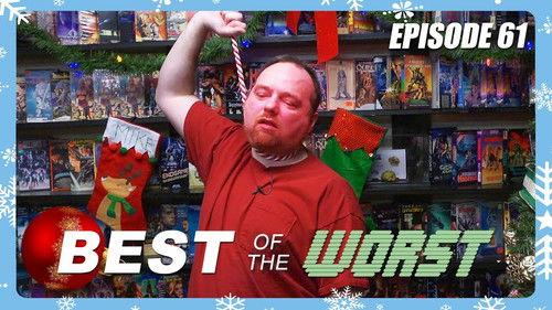 Best of the Worst Season 1 Episode 61 - Merry Kick-mas!