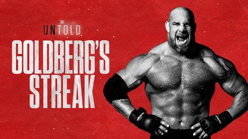 WWE Untold Season 3 Episode 8 - Goldberg's Streak