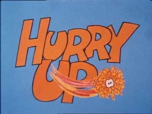 Stoppit and Tidyup Season 1 Episode 7 - Hurry Up