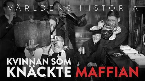 History of the World Season 6 Episode 10 - The Woman Who Break The Mob