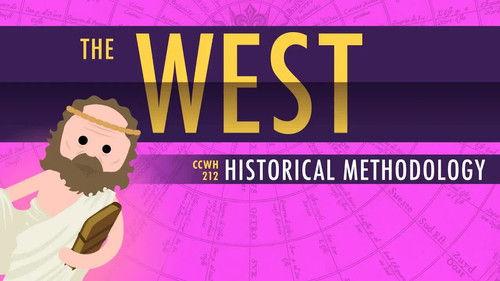 Crash Course: World History Season 2 Episode 12 - The Rise of the West and Historical Methodology: Crash Course World History 212