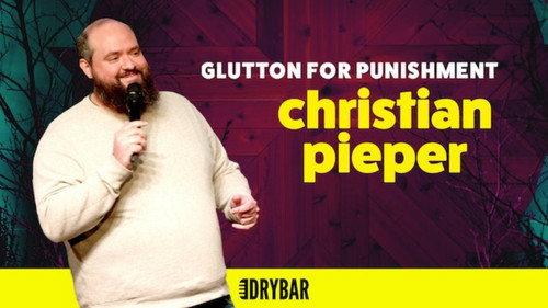 Dry Bar Comedy Season 1 Episode 27 - Christian Pieper: Glutton for Punishment