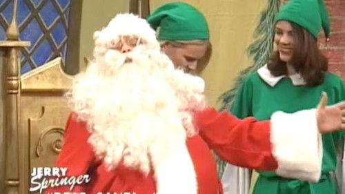 The Jerry Springer Show Season 6 Episode 3 - Dear Santa...