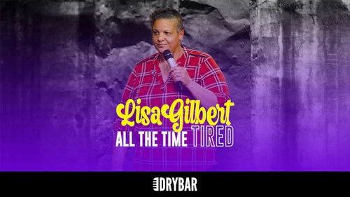 Dry Bar Comedy Season 6 Episode 20 - Lisa Gilbert: All the Time Tired