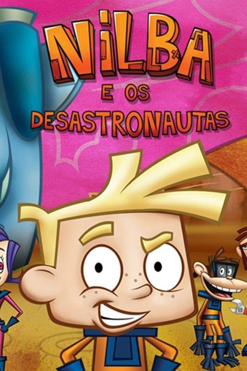 Nilba e os Desastronautas poster