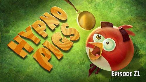 Angry Birds Toons Season 1 Episode 21 - Hypno Pigs