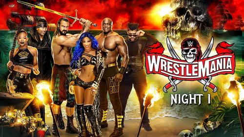 WWE Pay Per View Season 37 Episode 4 - WrestleMania 37: Night 1