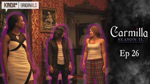 Carmilla Season 2 Episode 26 - Concerned Parties