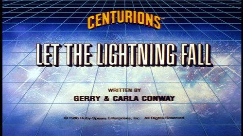 The Centurions Season 1 Episode 51 - Let the Lightning Fall