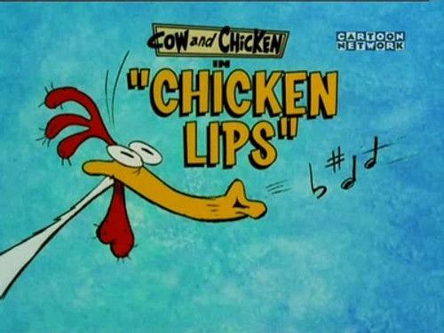 Cow and Chicken Season 3 Episode 23 - Chicken Lips